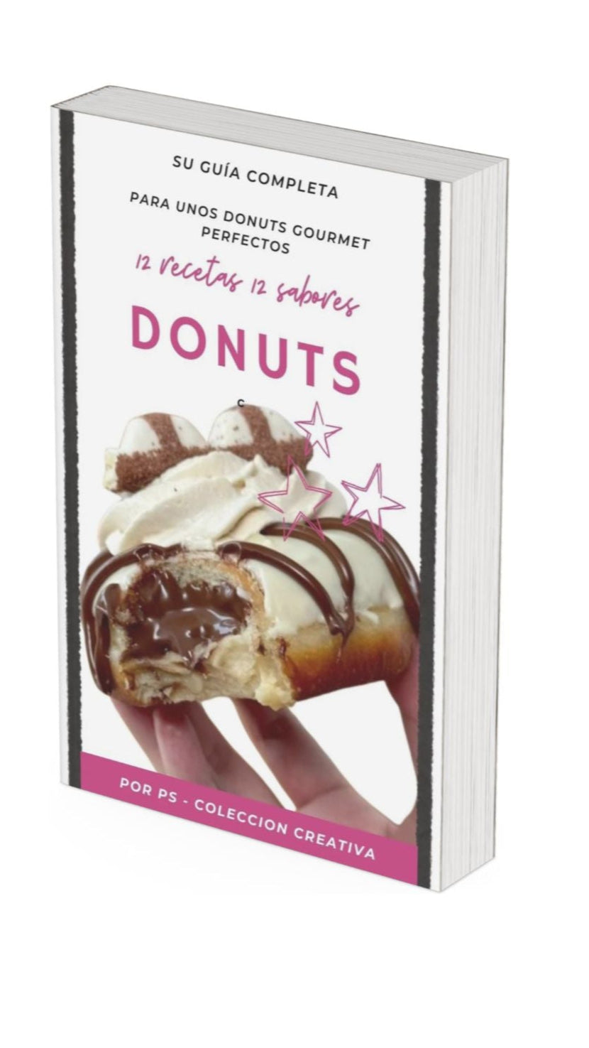 El Secreto de los Donuts Perfectos - 12 Recetas para Triunfar